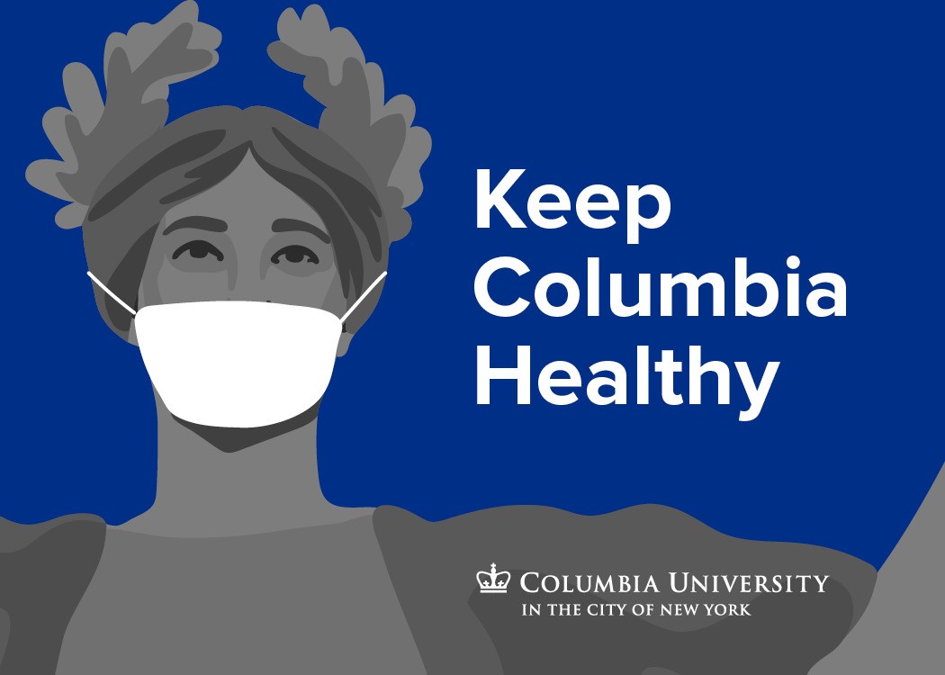 "Keep Columbia Healthy" with image of Alma Mater wearing face covering